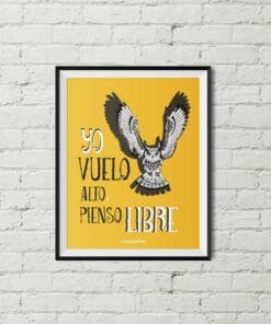 Lámina "Vuelo Alto, Pienso Libre"