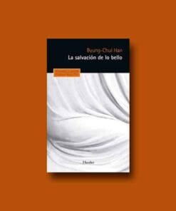 La Salvación de lo bello - Byung-Chul Han