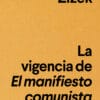 la vigencia del manifiesto comunista de Zizek