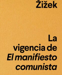 la vigencia del manifiesto comunista de Zizek
