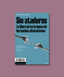 Libro Sin Ataduras de Santiago Zabala